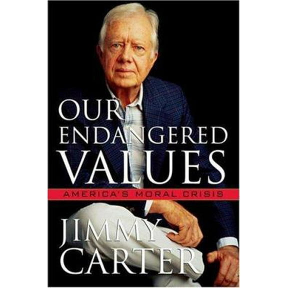 Pre-Owned Our Endangered Values: America's Moral Crisis (Hardcover) 0743284577 9780743284578