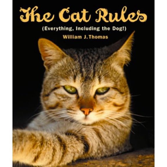 Pre-Owned The Cat Rules : (Everything, Including the Dog!) (Hardcover) 9780670066230