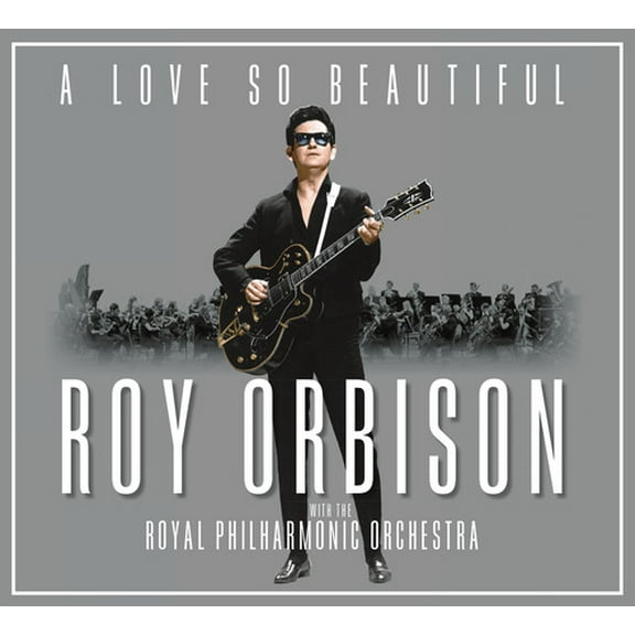 Roy Orbison - A Love So Beautiful: Roy Orbison & The Royal Philharmonic Orchestra - Music & Performance - CD
