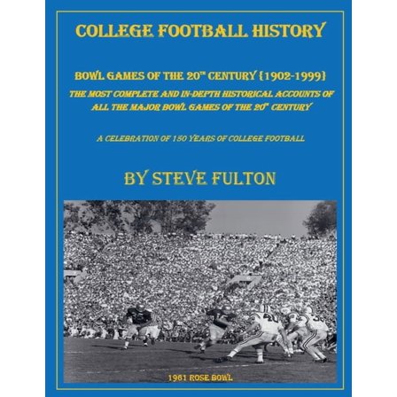 College Football History "Bowl Games of the 20th Century", (Paperback)