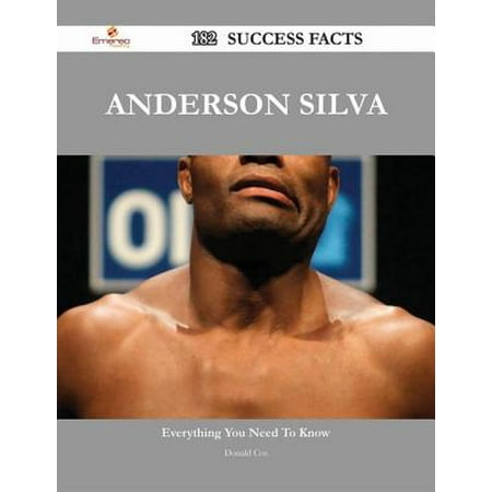 Anderson Silva 182 Success Facts - Everything you need to know about Anderson Silva - (Best Of Anderson The Spider Silva)