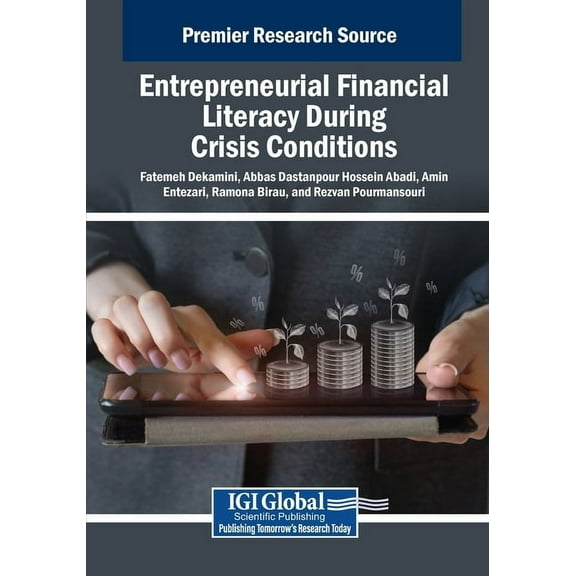 Entrepreneurial Financial Literacy During Crisis Conditions, (Paperback)