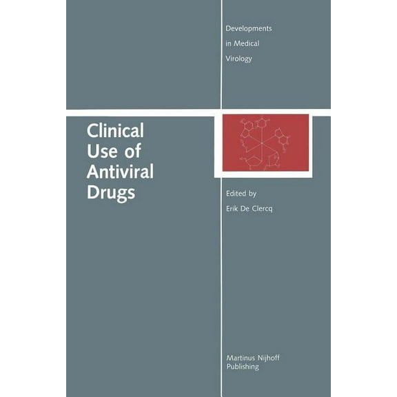 Developments in Medical Virology Clinical Use of Antiviral Drugs, Book 3, (Paperback)