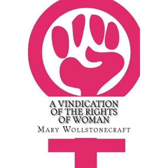Pre-Owned A Vindication of the Rights of Woman (Paperback) by Mary Wollstonecraft