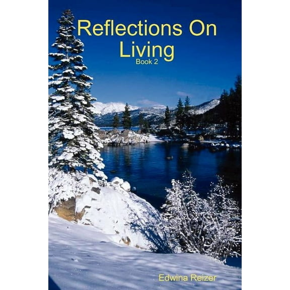 Reflections On Living - Book Two (Paperback)