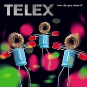 Telex How Do You Dance? (Remastered) Records & LPs