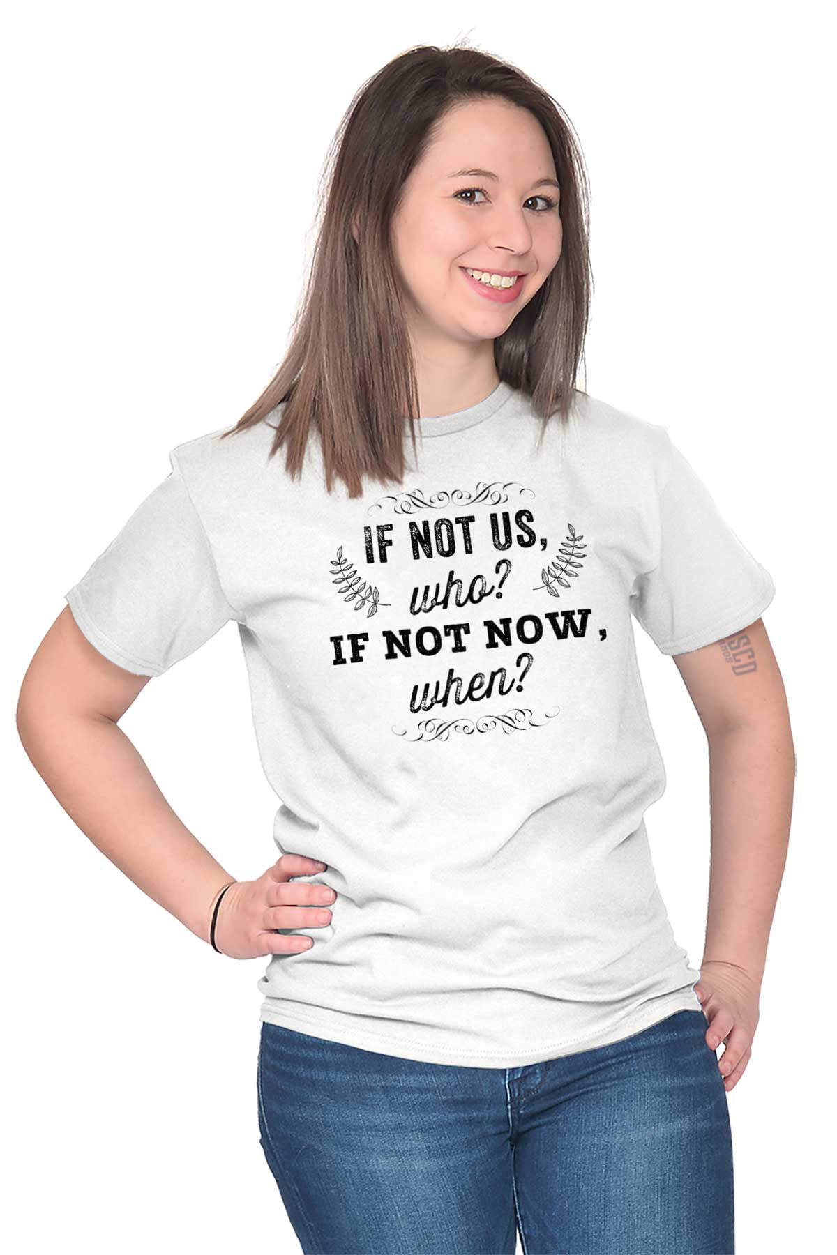 Inspirational Ladies TShirts Tees T For Women If Not Now When Inspiring ...