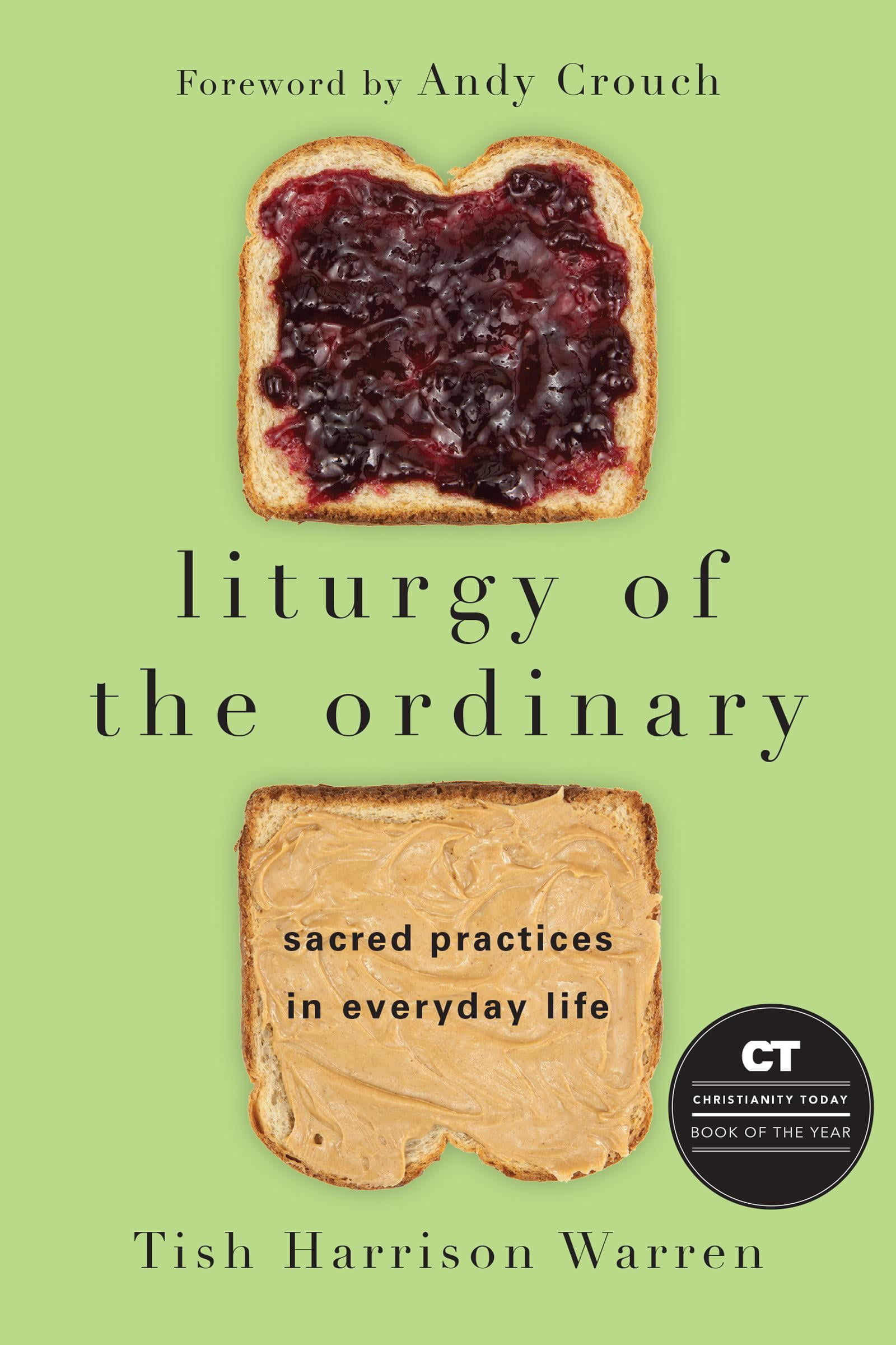 liturgy of the ordinary by tish harrison warren liturgy of the ordinary by tish harrison warren