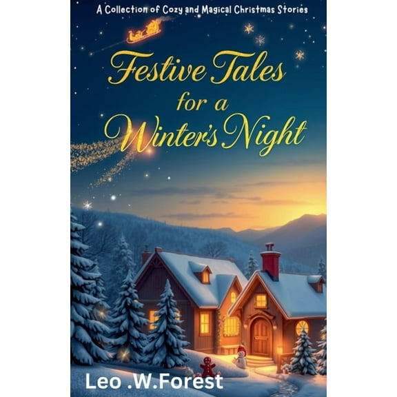 Festive Tales for a Winter's Night, (Paperback)