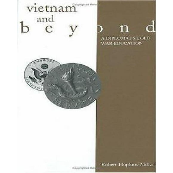 Vietnam et au-Delà