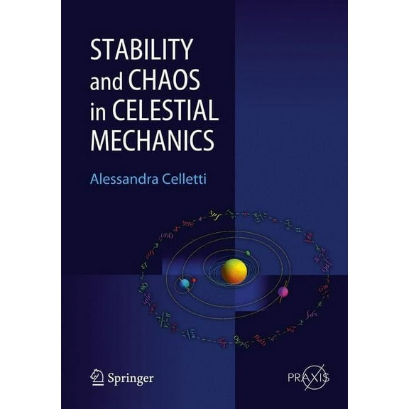 Stability and Chaos in Celestial Mechanics, (Hardcover)
