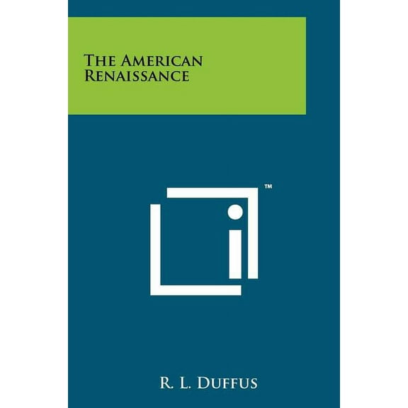 The American Renaissance