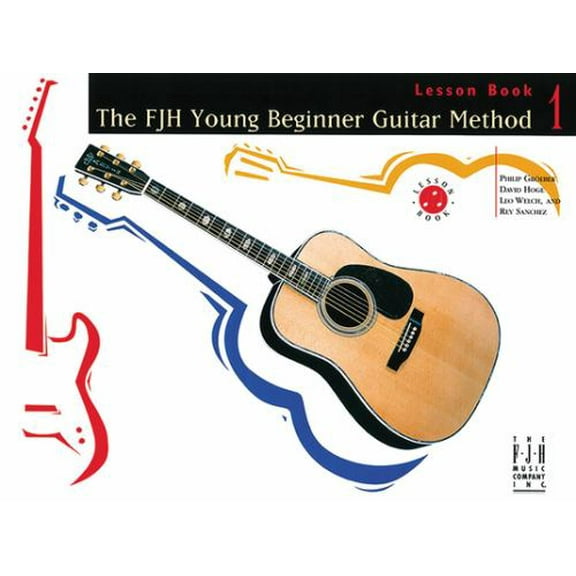 Pre-Owned The Fjh Young Beginner Guitar Method, Lesson Book 1 (Paperback) 1569391653 9781569391655
