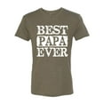 thumbnail image 2 of Wild Bobby, Best Papa Ever, Father's Day, Men Premium Tri Blend Tee, Military Green, X-Large, 2 of 4