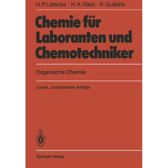 Chemie Fa1/4r Laboranten Und Chemotechniker: Organische Chemie