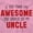 Pink, variant on Think Im Awesome Should See My Uncle Romper Boys or Girls Infant Baby Brisco Brands NB