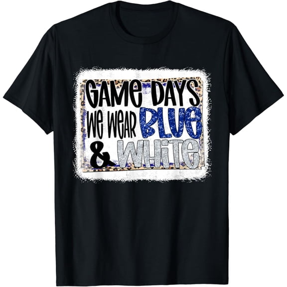 On Gameday Football We Wear Blue And White School Spirit T-Shirt Gift for Men Women Unisex Tee