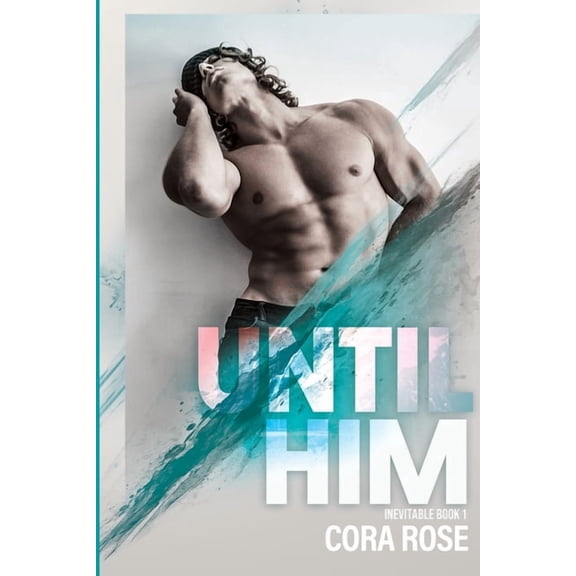 Until Him, (Paperback)