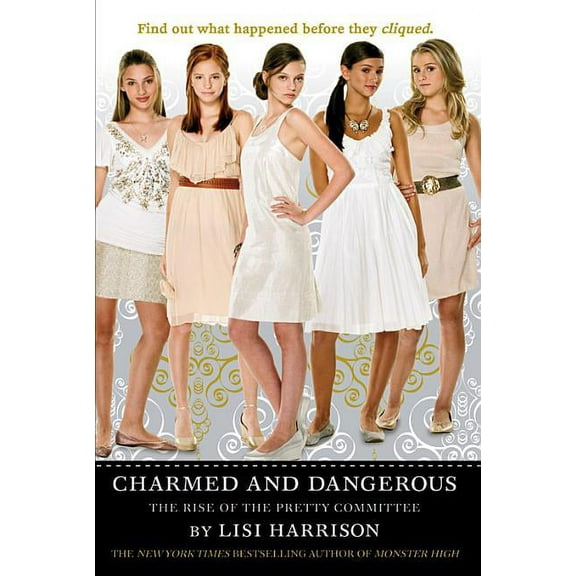 Clique Charmed and Dangerous, (Paperback)