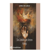 Das Zeitalter des letzten Königs, (Hardcover)