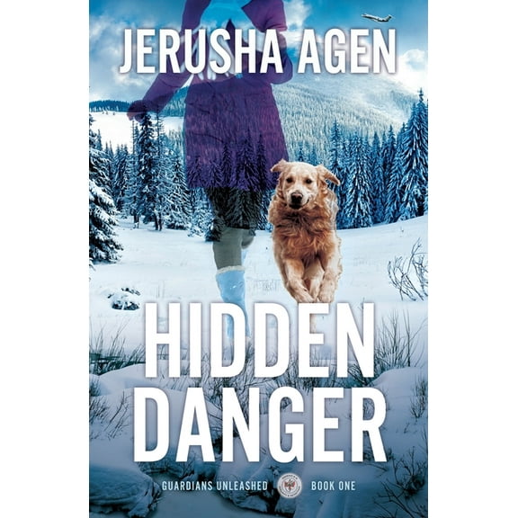 Guardians Unleashed Hidden Danger: A Christian K-9 Suspense, Book 1, (Paperback)