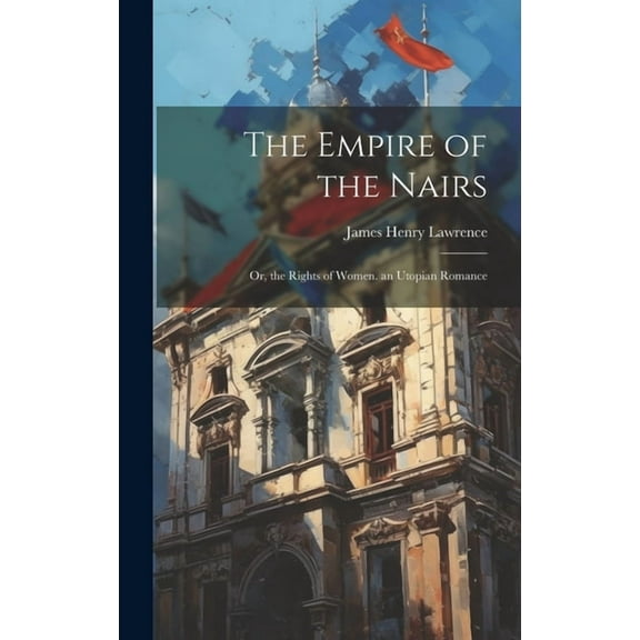 The Empire of the Nairs (Hardcover)