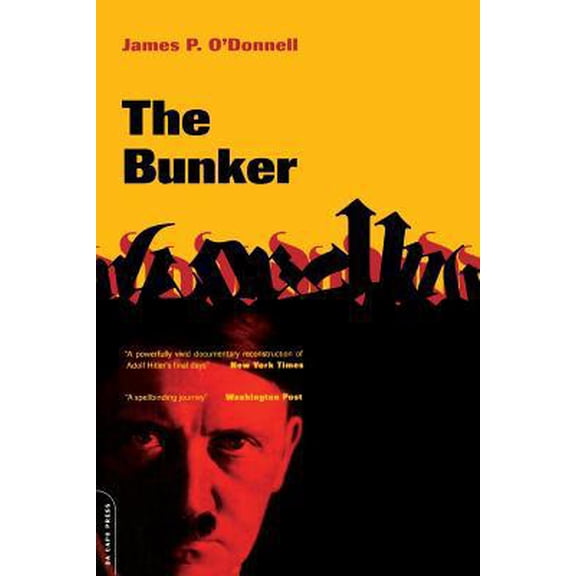 Pre-Owned The Bunker (Paperback) 0306809583 9780306809583