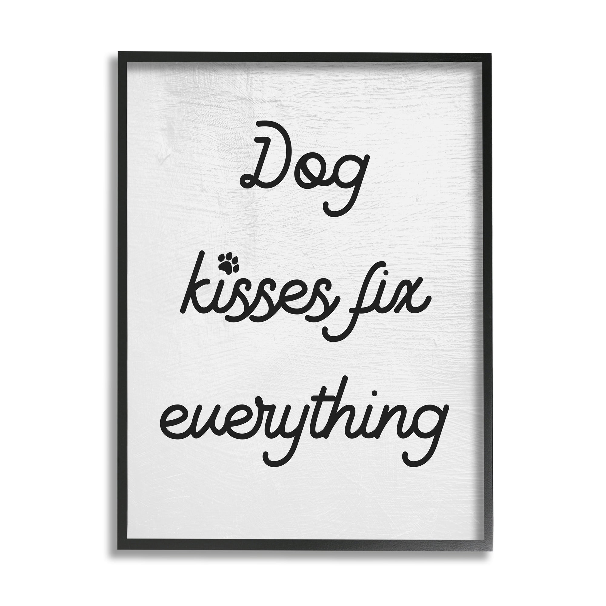Stupell Industries Dog Kisses Fix Everything Pet Motivational Love Phrase ,24 x 30, Design by Daphne Polselli