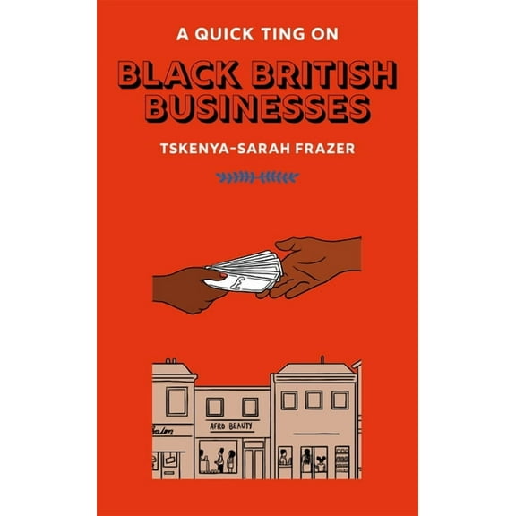Aqto: A Quick Ting On: Black British Businesses (Hardcover)