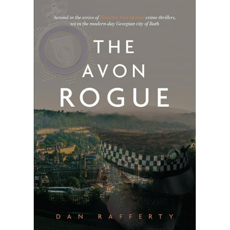 Dan Rafferty The Avon Rogue (Paperback)