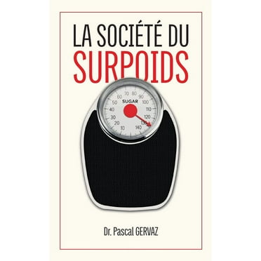 La société du surpoids (Paperback)