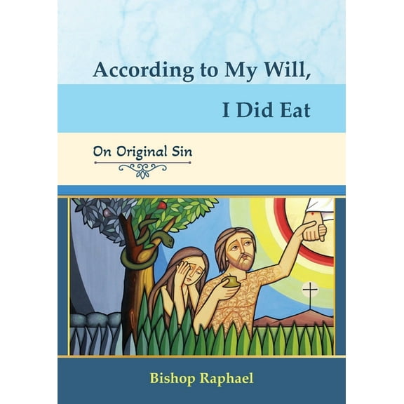 According to My Will, I Did Eat, (Paperback)