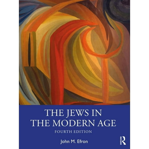 The Jews in the Modern Age, (Paperback)