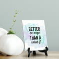 thumbnail image 2 of Better an OOPs Than A What If Table or Counter Sign with Easel Stand, 6" x 8", 2 of 4