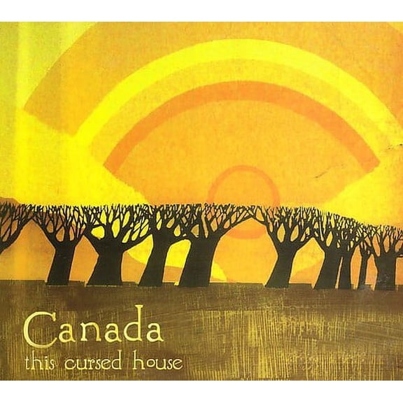 Canada - This Cursed House - Music & Performance - CD