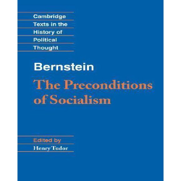 Bernstein: les Préconditions du Socialisme