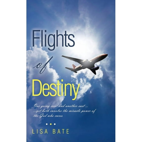 Flights of Destiny (Hardcover)