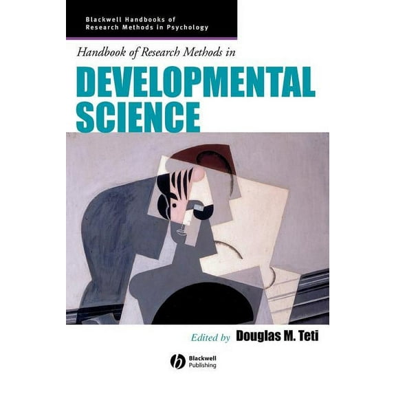 Blackwell Handbooks of Research Methods  Handbook of Research Methods in Developmental Science, Book 04, (Hardcover)