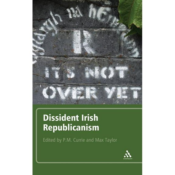 Dissident Irish Republicanism (Hardcover)
