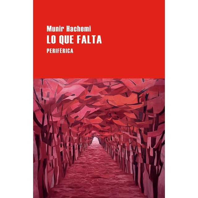 Lo que falta, de Hachemi Munir, Periférica, Blanda, 2026