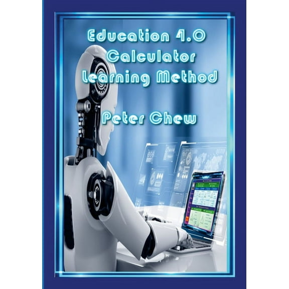 Education 4.0 Calculator Learning Method(2nd Edition), (Paperback)