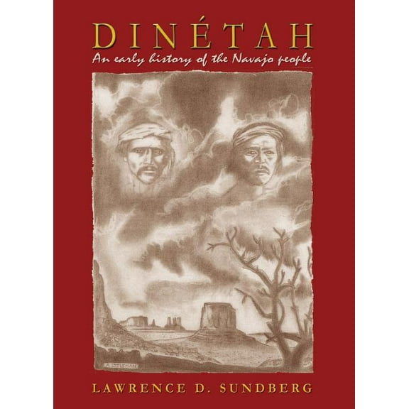 Dinétah, an Early History of the Navajo People (Hardcover)