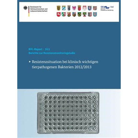Pre-Owned Bvl-Reporte: Berichte Zur Resistenzmonitoringstudie 2012/2013: Resistenzsituation Bei Klinisch Wichtigen Tierpathogenen Bakterien 2012/2013 (Paperback)