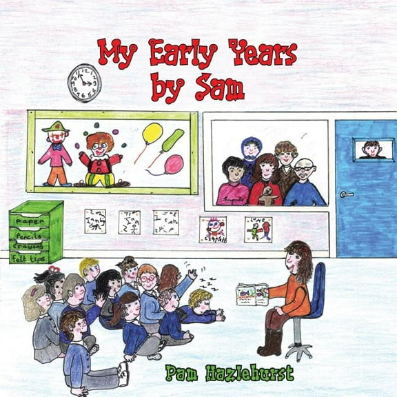 My Early Years by Sam, (Paperback)