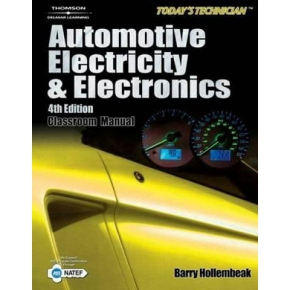 Technicien d'Aujourd'hui: Électricité et Électronique Automobiles