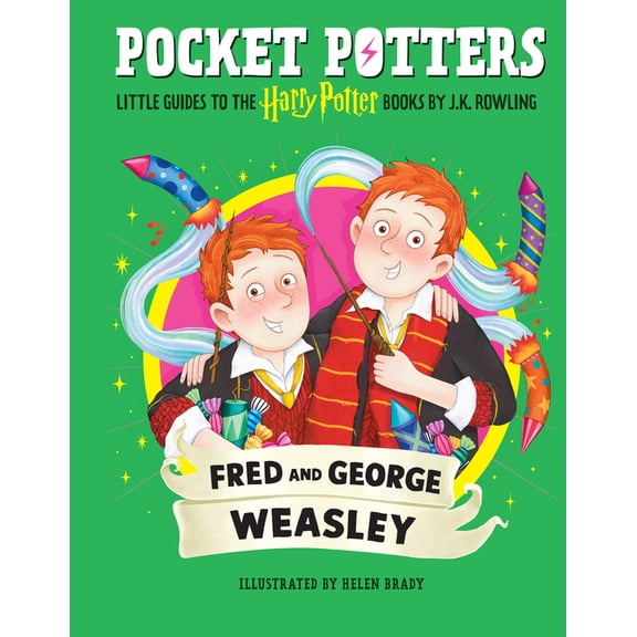 Pocket Potters Pocket Potters: Fred and George Weasley (Little Guides to the Harry Potter Books #9), (Hardcover)