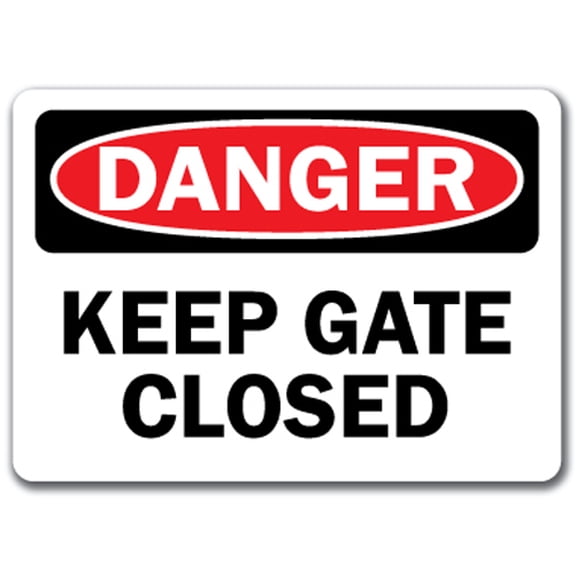 Danger Sign - Keep Gate Closed - 10" x 14" OSHA Safety Sign