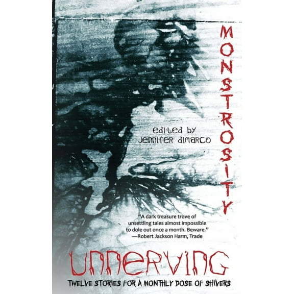 Unnerving Monstrosity, (Paperback)