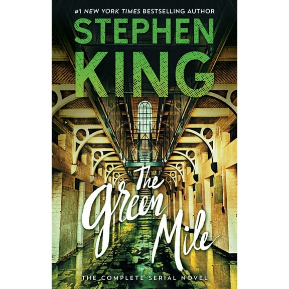 Green Mile: The Complete Serial Novel