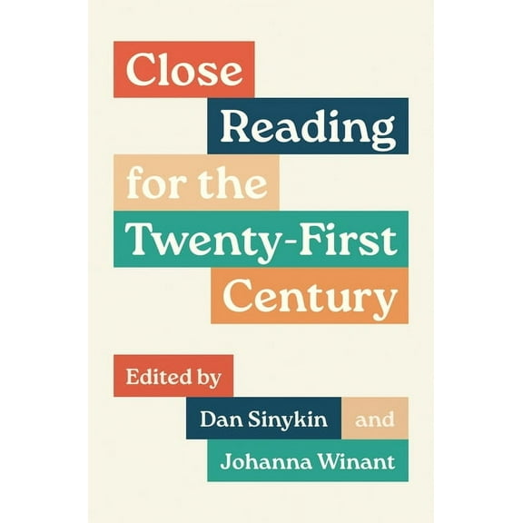 Skills for Scholars Close Reading for the Twenty-First Century, (Paperback)
